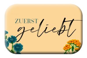 Magnet Blessing: Zuerst geliebt