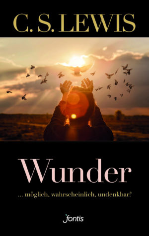 C. S. Lewis - Wunder