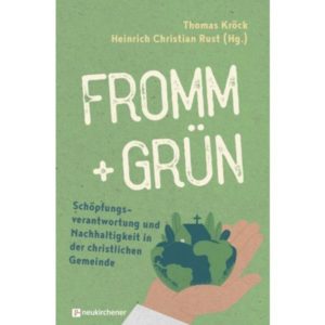 Thomas Kröck, Heinrich Christian Rust - Fromm + Grün