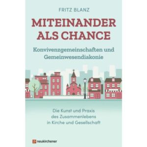 Fritz Blanz - Miteinander als Chance
