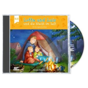 Kirsten Brünjes - Lotta und Luis: und die Nacht im Zelt (Hörbuch)