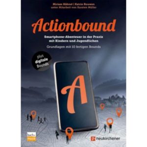 Miriam Hähnel, Katrin Rouwen, Karsten Müller - Actionbound