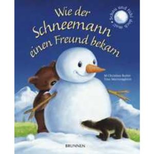 M. Christina Butler, Tina Macnaughton - Wie der Schneemann einen Freund bekam