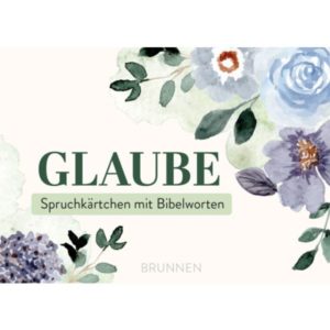 Spruchkärtchen mit Bibelworten 6: Glaube