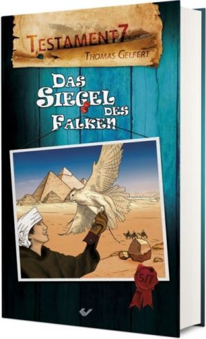 Thomas Gelfert - Testament 7: Das Siegel des Falken