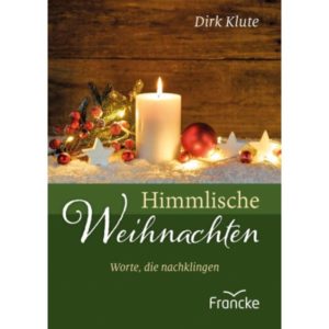 Dirk Klute - Himmlische Weihnachten