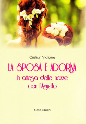 Cristian Viglione - La sposa è adorna