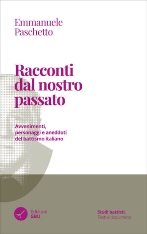Emmanuele Paschetto - Racconti dal nostro passato