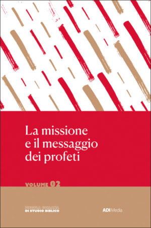 La missione e il messaggio dei profeti