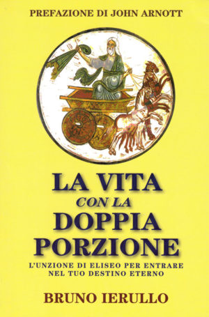 Bruno Ierullo - La vita con la doppia porzione