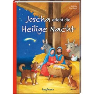 Bellinda, Tina Nagel - Joscha erlebt die Heilige Nacht