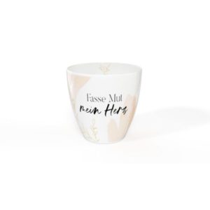 Tasse: Fasse Mut, mein Herz