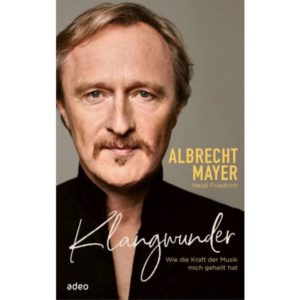 Albrecht Mayer, Heidi Friedrich -  Klangwunder