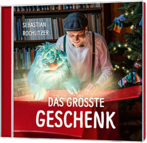 Sebastian Rochlitzer - Das größte Geschenk