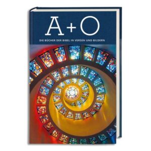 A+O - Die Bücher der Bibel in Versen und Bildern