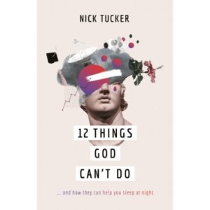 Nick Turcker - 12 things god can't do