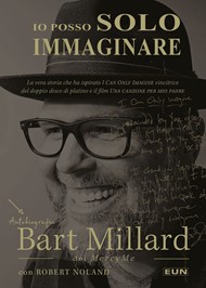 Bart Millard, Robert Noland - Io posso solo immaginare