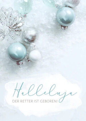 Postkarte Weihnachten: Halleluja, der Retter ist geboren
