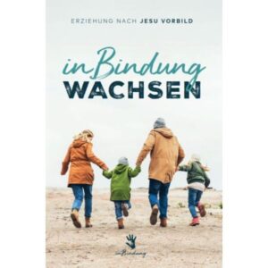 InBindung wachsen
