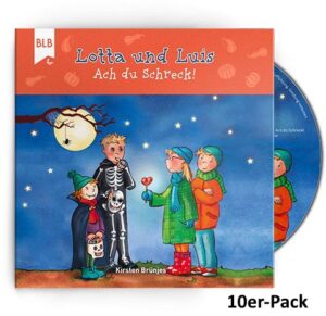 Kirsten Brünjes - Lotta und Luis: Ach du Schreck