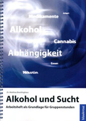 Matthias Brecklinghaus - Alkohol und Sucht (Ringbuch mit CD)