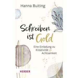 Hanna Buiting - Schreiben ist Gold