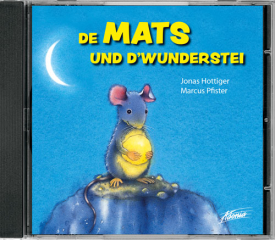 Jonas Hottiger, Marcus Pfister - De Mats und d’Wunderstei