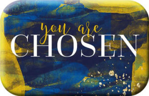 Magnet: You are chosen (Mag Blessing)