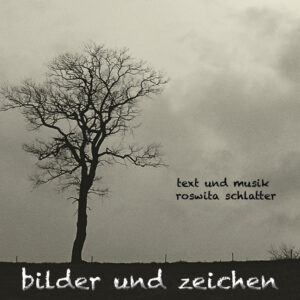 Roswita Schlatter - Bilder und Zeichen