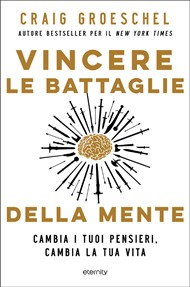 Craig Groeschel - Vincere le battaglie della mente