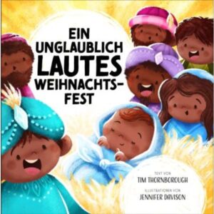 Tim Thornborough, Jennifer Davison - Ein unglaublich lautes Weihnachtsfest