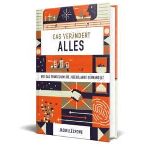 Jaquelle Crowe - Das verändert alles