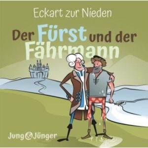 Eckart Zur Nieden - Der Fürst und der Fährmann (Hörbuch)