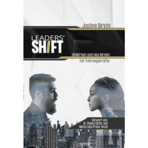 Justine Birichi - Leaders' Shift