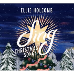 Ellie Holcomb - Sing: Christmas Songs