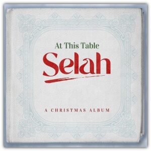 Selah - At This Table: A Christmas Album