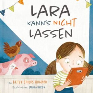 Betsy Childs Howard, Samara Hardy - Lara kann's nicht lassen
