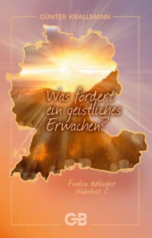 Günter Krallmann - Was fördert ein geistliches Erwachen?