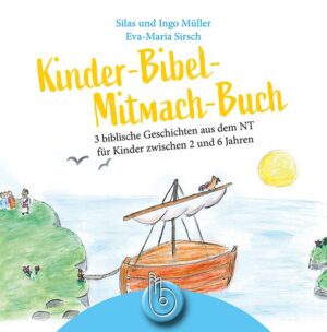 Silas Müller, Ingo Müller - Kinder-Bibel-Mitmachbuch