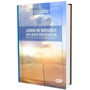Hans-Joachim Winterhoff, Egbert Brockhaus - Leben in Weisheit - Das Buch der Sprüche