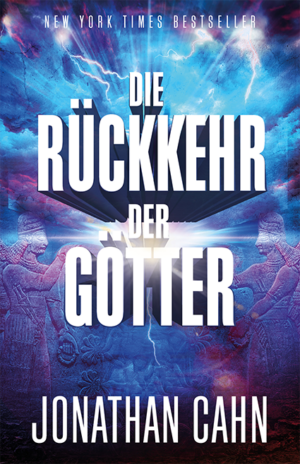 Jonathan Cahn - Die Rückkehr der Götter