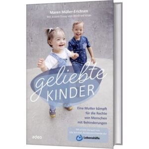 Maren Müller-Erichsen - Geliebte Kinder