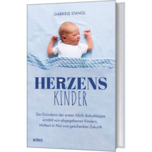 Gabriele Stangl - Herzenskinder
