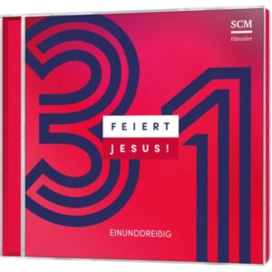 Feiert Jesus! 31