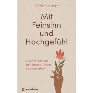 Christina Herr - Mit Feinsinn und Hochgefühl