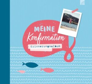 Anne Weigel - Meine Konfirmation