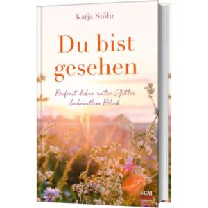 Katja Stöhr - Du bist gesehen