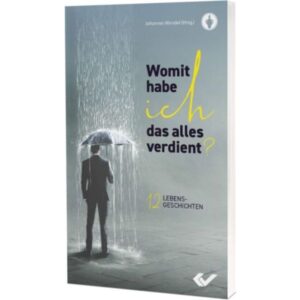 Johannes Wendel - Womit habe ich das alles verdient?