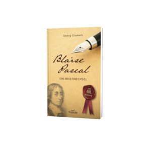 Georg Gremels - Blaise Pascal