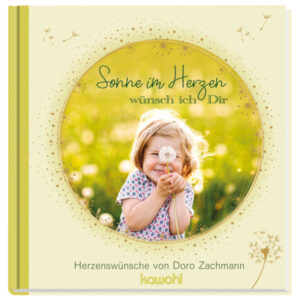 Mini-Geschenkbuch: Sonne im Herzen wünsch ich Dir